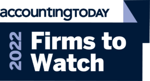 Accounting Today Firms to Watch 2022